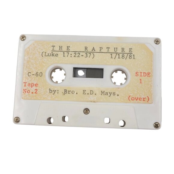 Vintage 1981 Sermon Cassette – The Rapture by Bro. E.D. Mays - Picture 1 of 3